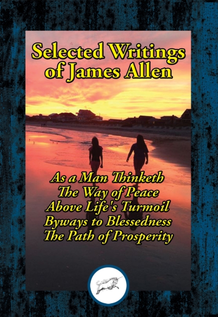 Book Cover for Selected Writings of James Allen by James Allen