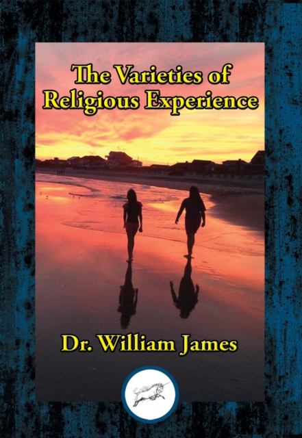 Book Cover for Varieties of Religious Experience by Dr. William James