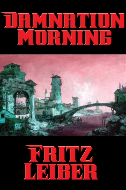 Book Cover for Damnation Morning by Fritz Leiber