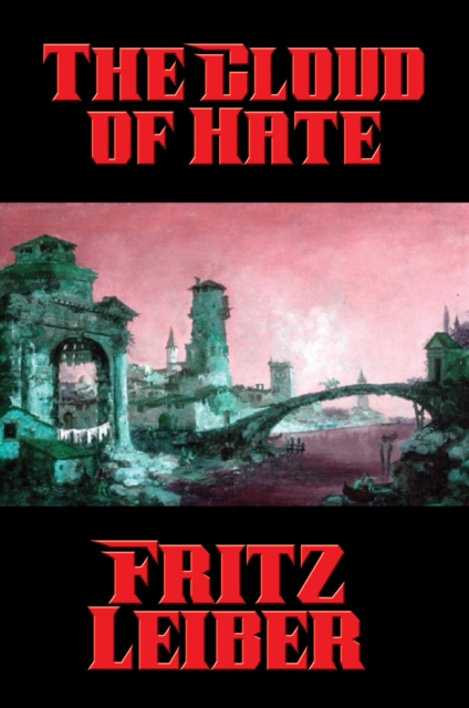 Book Cover for Cloud of Hate by Fritz Leiber