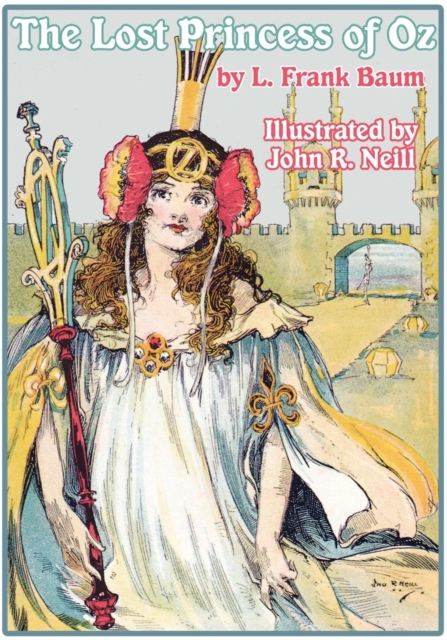 Book Cover for Illustrated Lost Princess of Oz by L. Frank Baum