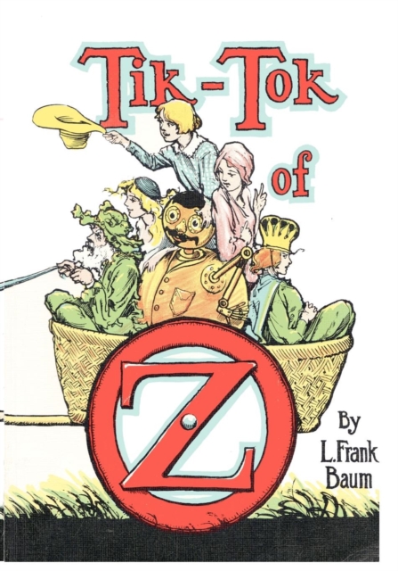 Book Cover for Illustrated Tik-Tok of Oz by L. Frank Baum