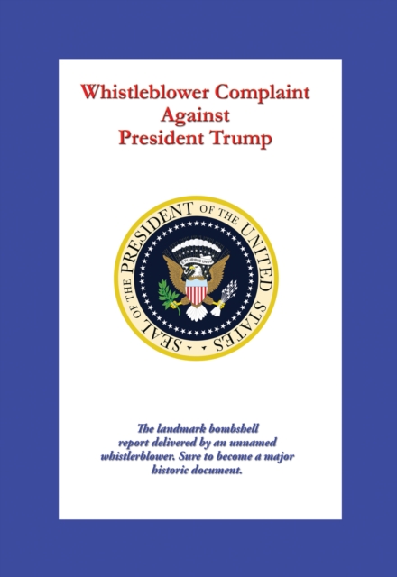 Whistleblower Complaint Against President Trump