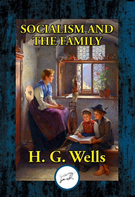 Book Cover for Socialism and the Family by H. G. Wells