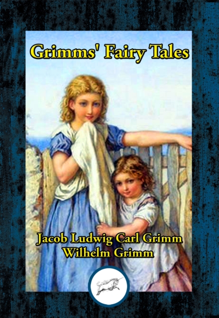 Book Cover for Grimms' Fairy Tales by Jacob Ludwig Carl Grimm