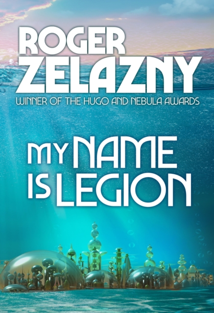 Book Cover for My Name isLegion by Roger Zelazny