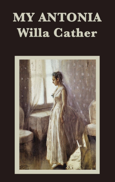 Book Cover for My Antonia by Willa Cather