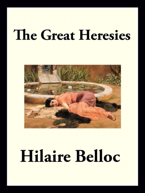 Book Cover for Great Heresies by Hilaire Belloc