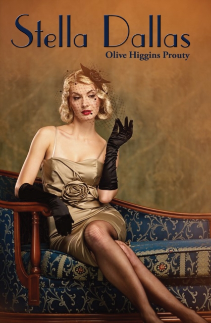 Book Cover for Stella Dallas by Olive Higgins Prouty