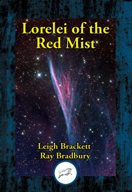 Book Cover for Lorelei of the Red Mist by Leigh Brackett