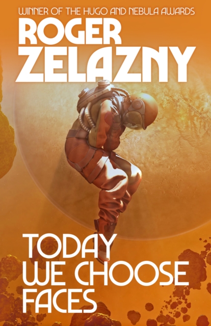 Book Cover for Today We Choose Faces by Roger Zelazny