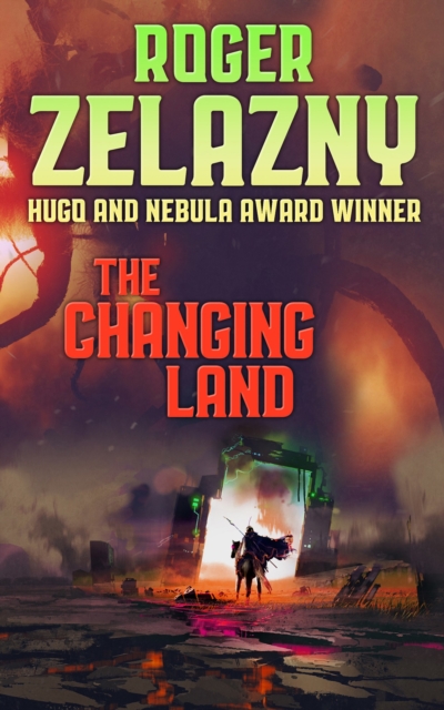 Book Cover for Changing Land by Roger Zelazny