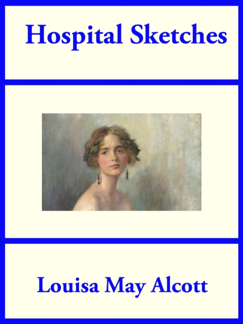 Book Cover for Hospital Sketches by Louisa May Alcott