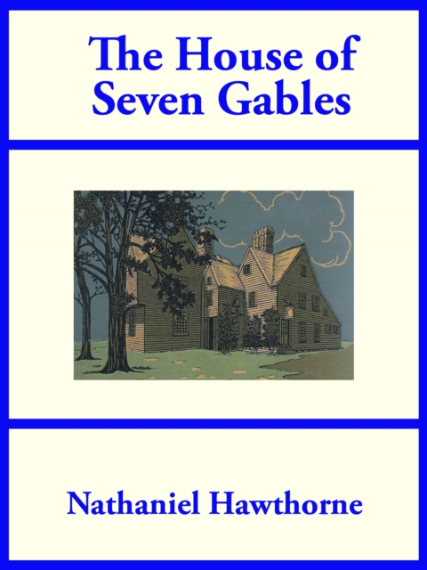 Book Cover for House of Seven Gables by Nathaniel Hawthorne