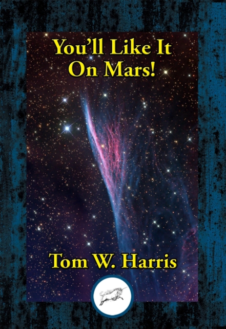 Book Cover for You'll Like It on Mars by Tom Harris