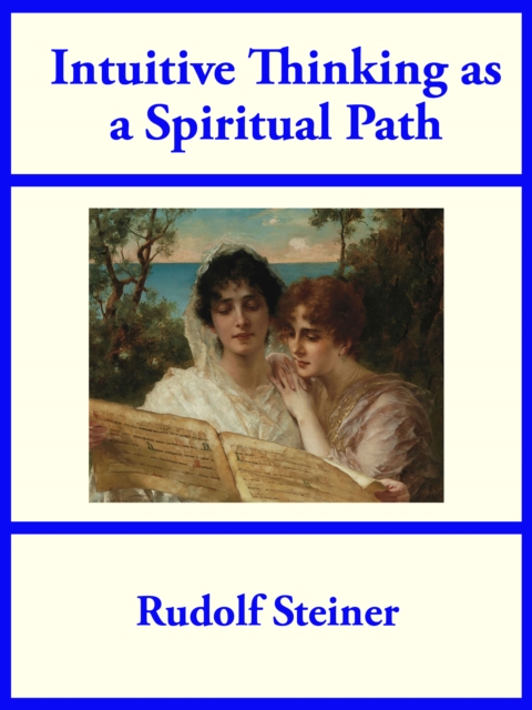 Book Cover for Intuitive Thinking as a Spiritual Path by Rudolf Steiner