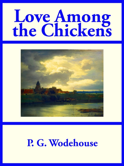 Book Cover for Love Among the Chickens by P. G. Wodehouse