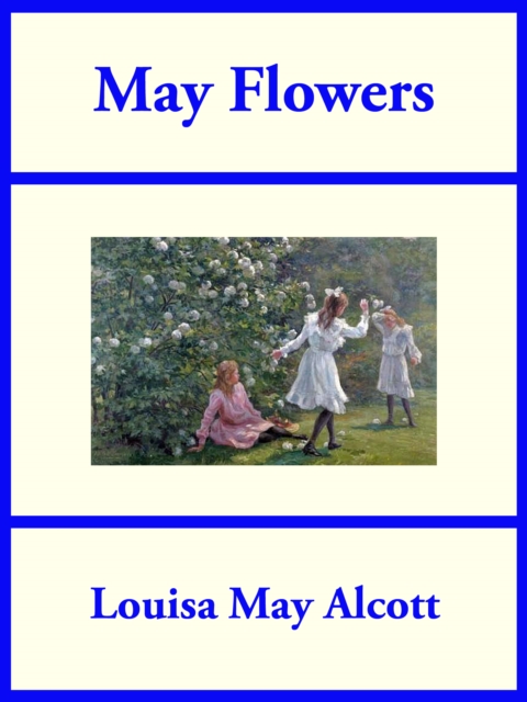 Book Cover for May Flowers by Alcott, Louisa May