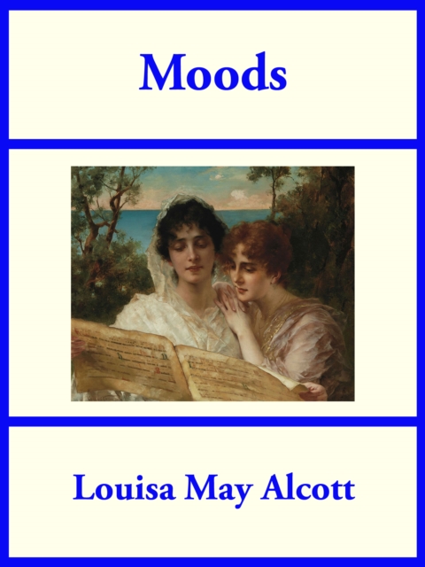 Book Cover for Moods by Alcott, Louisa May