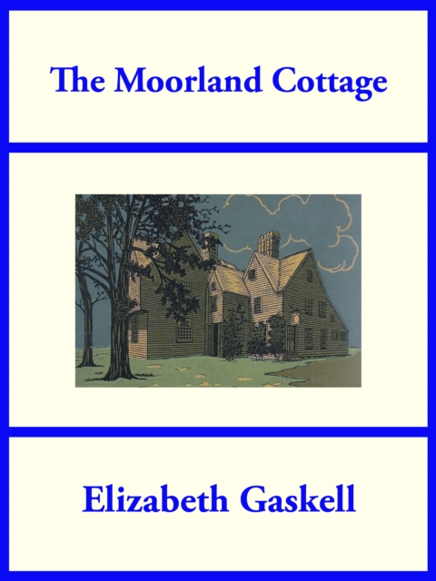 Book Cover for Moorland Cottage by Elizabeth Gaskell