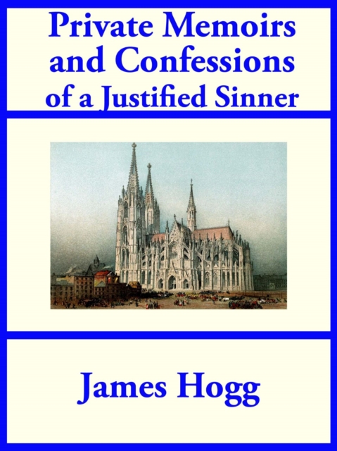 Book Cover for Private Memoirs and Confessions of a Justified Sinner by James Hogg