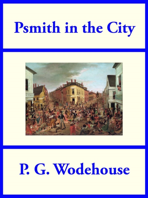 Book Cover for Psmith in the City by P. G. Wodehouse