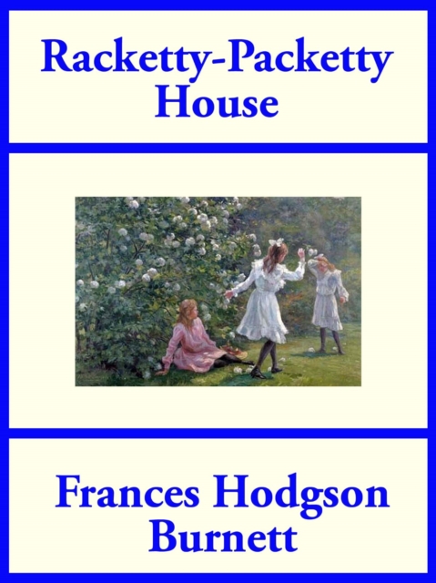 Book Cover for Racketty-Packetty House by Burnett, Frances Hodgson