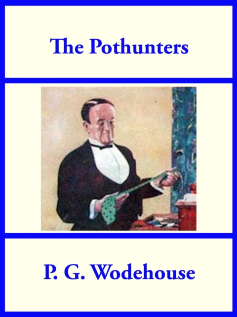 Book Cover for Pothunters by P. G. Wodehouse