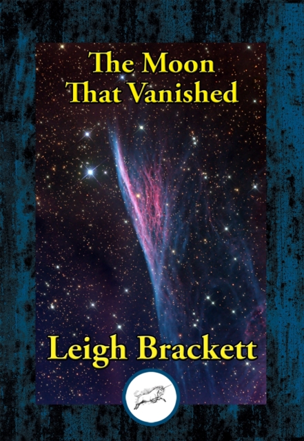 Book Cover for Moon That Vanished by Leigh Brackett