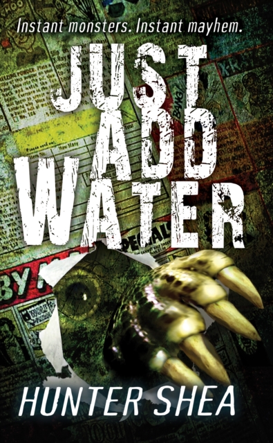 Book Cover for Just Add Water by Hunter Shea