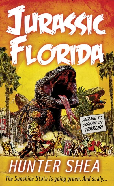 Book Cover for Jurassic Florida by Hunter Shea