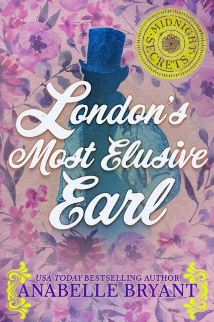 Book Cover for London's Most Elusive Earl by Anabelle Bryant