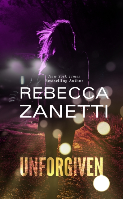 Book Cover for Unforgiven by Rebecca Zanetti