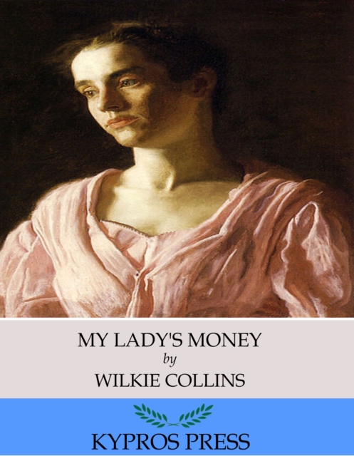 Book Cover for My Lady's Money by Wilkie Collins