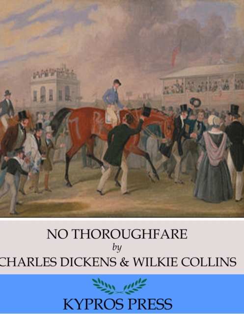 Book Cover for No Thoroughfare by Charles Dickens
