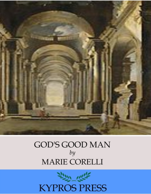 Book Cover for God's Good Man by Marie Corelli