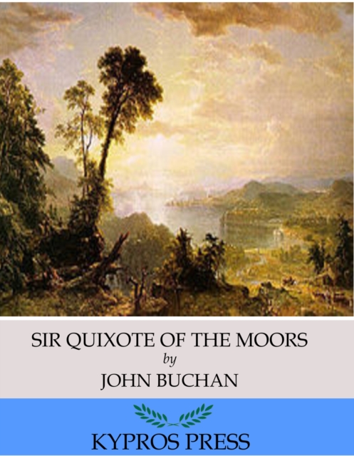 Book Cover for Sir Quixote of the Moors by John Buchan