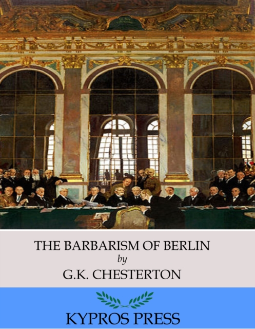Book Cover for Barbarism of Berlin by G.K. Chesterton