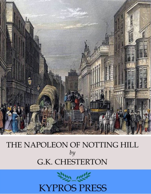 Book Cover for Napoleon of Notting Hill by G.K. Chesterton