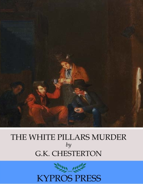 Book Cover for White Pillars Murder by G.K. Chesterton