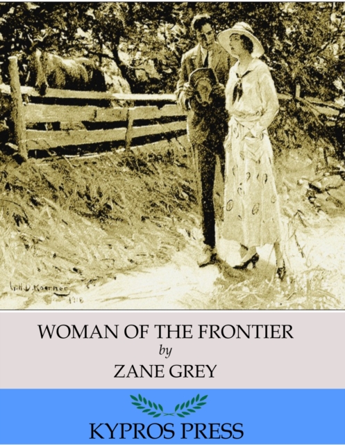 Book Cover for Woman of the Frontier by Zane Grey