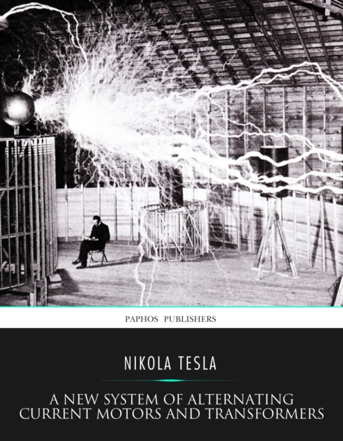 Book Cover for New System of Alternating Current Motors and Transformers by Nikola Tesla