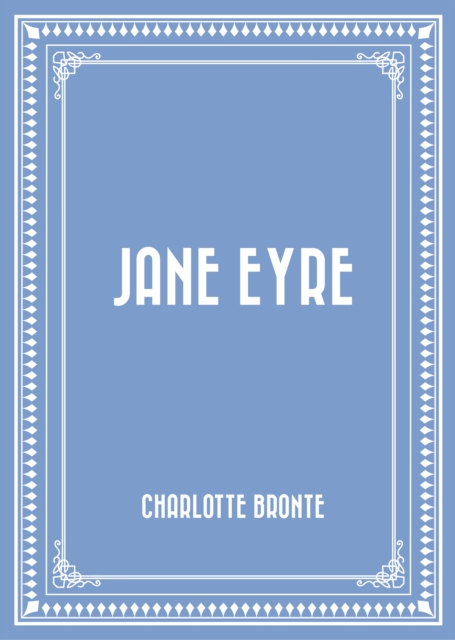 Book Cover for Jane Eyre by Charlotte Bronte