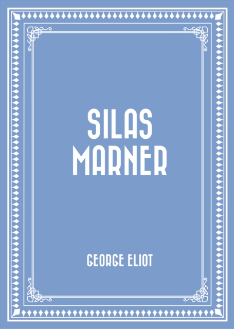 Book Cover for Silas Marner by George Eliot