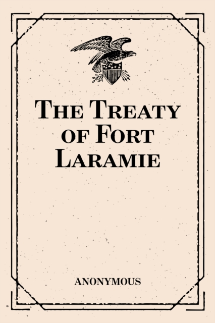 Book Cover for Treaty of Fort Laramie by Anonymous