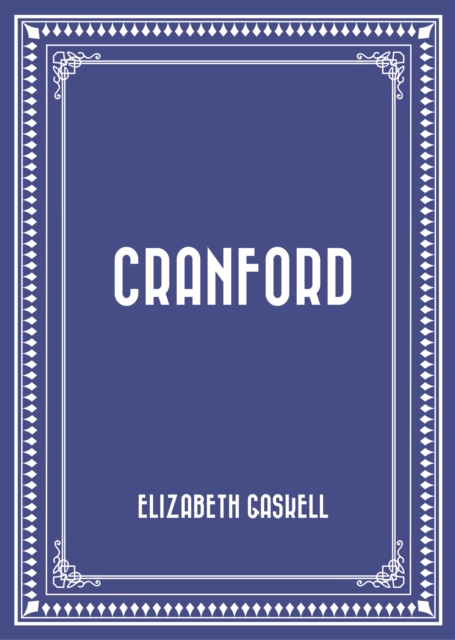 Book Cover for Cranford by Elizabeth Gaskell