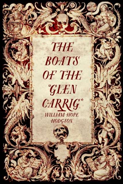 Book Cover for Boats of the &quote;Glen Carrig&quote; by William Hope Hodgson