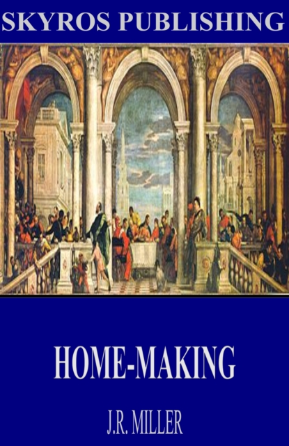 Book Cover for Home-Making by J.R. Miller
