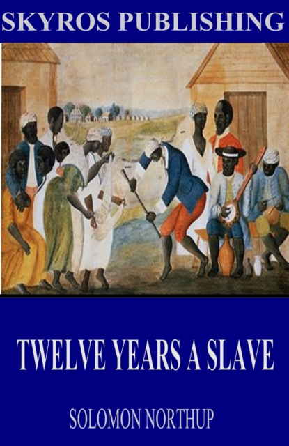 Book Cover for Twelve Years a Slave by Solomon Northup