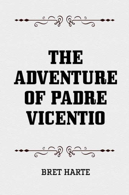 Adventure of Padre Vicentio